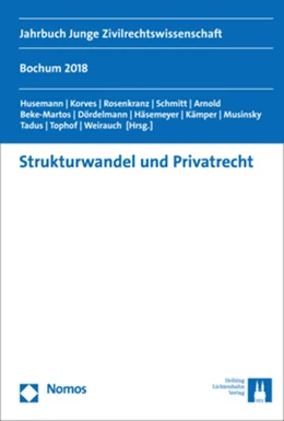 Abbildung von Husemann / Korves | Strukturwandel und Privatrecht | 1. Auflage | 2019 | 3 | beck-shop.de