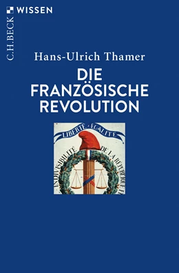 Abbildung von Thamer | Die Französische Revolution | 5. Auflage | 2019 | 2347 | beck-shop.de