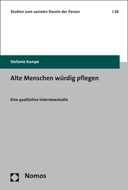 Abbildung von Kampe | Alte Menschen würdig pflegen | 1. Auflage | 2019 | 26 | beck-shop.de