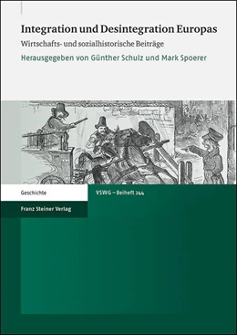 Abbildung von Schulz / Spoerer | Integration und Desintegration Europas | 1. Auflage | 2019 | beck-shop.de