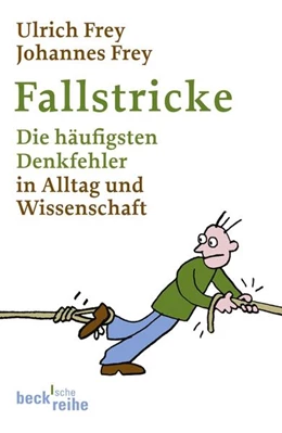 Abbildung von Frey, Ulrich / Frey, Johannes | Fallstricke | 3. Auflage | 2011 | 1923 | beck-shop.de