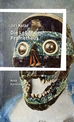 Abbildung von Kolár | Die Leber des Prometheus | 1. Auflage | 2019 | beck-shop.de