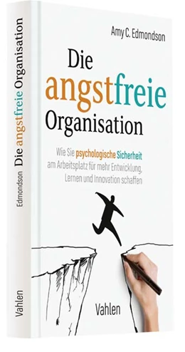 Abbildung von Edmondson | Die angstfreie Organisation | 1. Auflage | 2020 | beck-shop.de