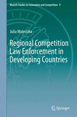 Abbildung von Molestina | Regional Competition Law Enforcement in Developing Countries | 1. Auflage | 2019 | beck-shop.de