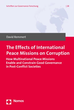 Abbildung von Remmert | The Effects of International Peace Missions on Corruption | 1. Auflage | 2019 | beck-shop.de