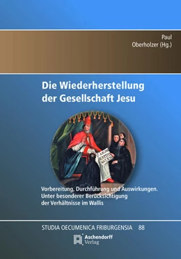 Abbildung von Oberholzer | Die Wiederherstellung der Gesellschaft Jesu 1814 | 1. Auflage | 2019 | 88 | beck-shop.de