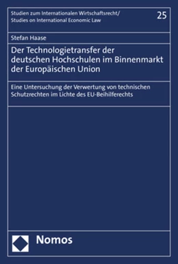 Abbildung von Haase | Der Technologietransfer der deutschen Hochschulen im Binnenmarkt der Europäischen Union | 1. Auflage | 2019 | 25 | beck-shop.de