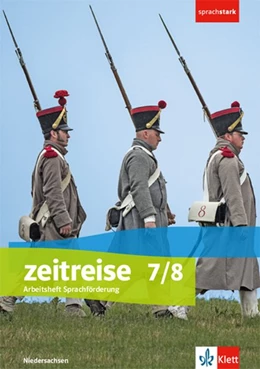 Abbildung von Zeitreise 7/8. Arbeitsheft Sprachförderung Klasse 7/8. Differenzierende Ausgabe Niedersachsen | 1. Auflage | 2019 | beck-shop.de