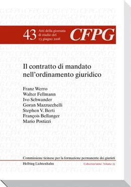 Abbildung von Postizzi / Annovazzi | Il contratto di mandato nell'ordinamento giuridico | 1. Auflage | 2009 | Volume 43 | beck-shop.de