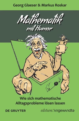 Abbildung von Glaeser / Roskar | Mathematik mit Humor | 1. Auflage | 2019 | beck-shop.de