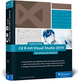 Abbildung von Kühnel | C# 8 mit Visual Studio 2019 | 8. Auflage | 2019 | beck-shop.de