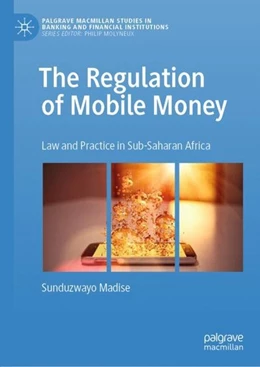 Abbildung von Madise | The Regulation of Mobile Money | 1. Auflage | 2019 | beck-shop.de