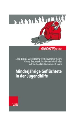 Abbildung von Zimmermann / Gahleitner | Minderjährige Geflüchtete in der Jugendhilfe | 1. Auflage | 2019 | beck-shop.de