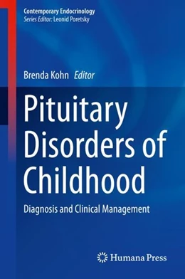 Abbildung von Kohn | Pituitary Disorders of Childhood | 1. Auflage | 2019 | beck-shop.de