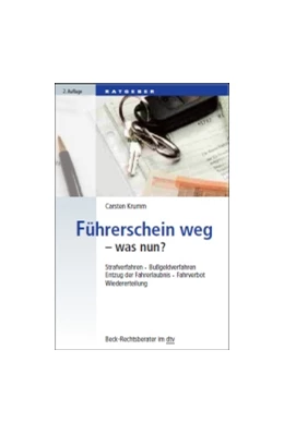 Abbildung von Krumm | Führerschein weg - was nun? | 2. Auflage | 2010 | 50698 | beck-shop.de