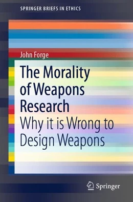 Abbildung von Forge | The Morality of Weapons Research | 1. Auflage | 2019 | beck-shop.de