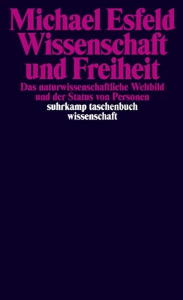 Abbildung von Esfeld | Wissenschaft und Freiheit | 1. Auflage | 2019 | beck-shop.de