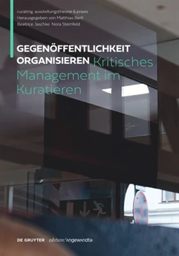 Abbildung von Beitl / Jaschke | Gegenöffentlichkeit organisieren | 1. Auflage | 2019 | beck-shop.de