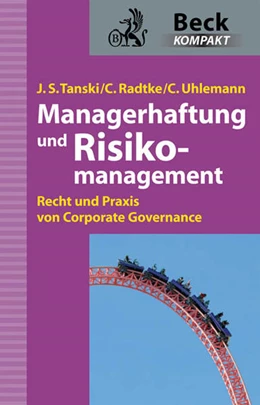 Abbildung von Tanski / Radke | Managerhaftung und Risikomanagement | 1. Auflage | 2009 | beck-shop.de