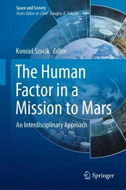 Abbildung von Szocik | The Human Factor in a Mission to Mars | 1. Auflage | 2019 | beck-shop.de