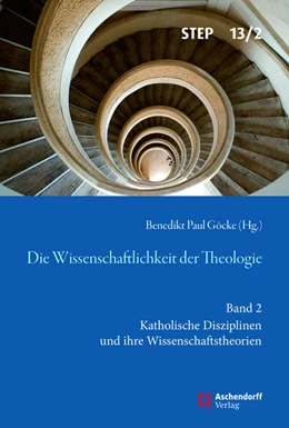 Abbildung von Göcke / Ohler | Die Wissenschaftlichkeit der Theologie | 1. Auflage | 2019 | 13/2 | beck-shop.de