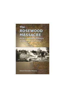 Abbildung von González-Tennant | The Rosewood Massacre | 1. Auflage | 2019 | beck-shop.de