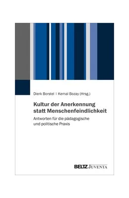Abbildung von Borstel / Bozay | Kultur der Anerkennung statt Menschenfeindlichkeit | 1. Auflage | 2020 | beck-shop.de