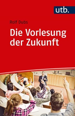 Abbildung von Dubs | Die Vorlesung der Zukunft | 1. Auflage | 2019 | 12 | beck-shop.de