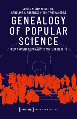 Abbildung von Muñoz Morcillo / Robertson-Von Trotha | Genealogy of Popular Science | 1. Auflage | 2020 | beck-shop.de