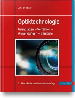 Abbildung von Bliedtner | Optiktechnologie | 3. Auflage | 2022 | beck-shop.de