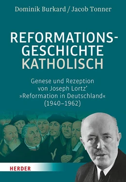 Abbildung von Burkard / Tonner | Reformationsgeschichte katholisch | 1. Auflage | 2019 | beck-shop.de