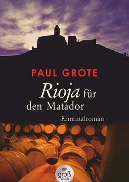 Abbildung von Grote | Rioja für den Matador | 2. Auflage | 2020 | beck-shop.de