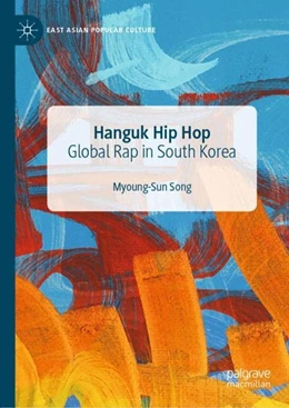 Abbildung von Song | Hanguk Hip Hop | 1. Auflage | 2019 | beck-shop.de