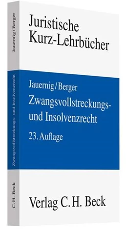 Abbildung von Jauernig / Berger | Zwangsvollstreckungs- und Insolvenzrecht | 23. Auflage | 2010 | beck-shop.de