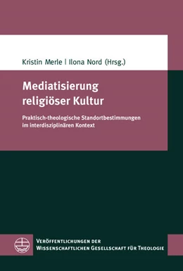 Abbildung von Merle / Nord | Mediatisierung religiöser Kultur | 1. Auflage | 2022 | beck-shop.de