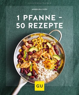 Abbildung von Ilies | 1 Pfanne - 50 Rezepte | 1. Auflage | 2019 | beck-shop.de