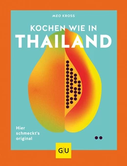 Abbildung von Kross | Kochen wie in Thailand | 1. Auflage | 2019 | beck-shop.de