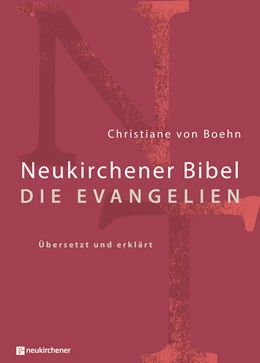 Abbildung von Boehn | Neukirchener Bibel - Die Evangelien | 1. Auflage | 2019 | beck-shop.de
