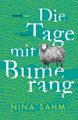Abbildung von Sahm | Die Tage mit Bumerang | 1. Auflage | 2019 | beck-shop.de