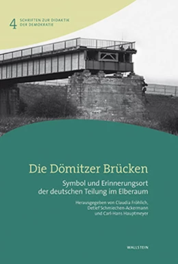 Abbildung von Fröhlich / Schmiechen-Ackermann | Die Dömitzer Brücken | 1. Auflage | 2022 | 4 | beck-shop.de
