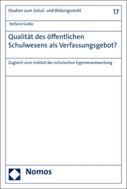 Abbildung von Große | Qualität des öffentlichen Schulwesens als Verfassungsgebot? | 1. Auflage | 2019 | 17 | beck-shop.de