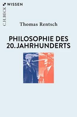 Abbildung von Rentsch | Philosophie des 20. Jahrhunderts | 2. Auflage | 2019 | beck-shop.de