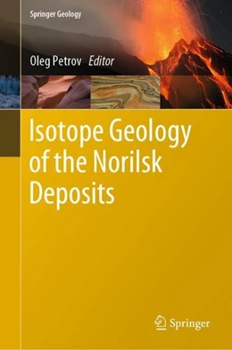 Abbildung von Petrov | Isotope Geology of the Norilsk Deposits | 1. Auflage | 2019 | beck-shop.de