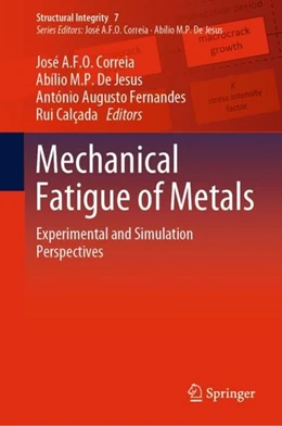 Abbildung von Correia / de Jesus | Mechanical Fatigue of Metals | 1. Auflage | 2019 | beck-shop.de