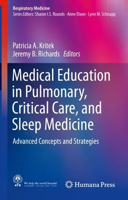 Abbildung von Kritek / Richards | Medical Education in Pulmonary, Critical Care, and Sleep Medicine | 1. Auflage | 2019 | beck-shop.de