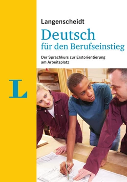 Abbildung von Langenscheidt / Ott | Langenscheidt Deutsch für den Berufseinstieg - Sprachkurs | 1. Auflage | 2017 | beck-shop.de