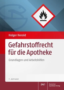 Abbildung von Gefahrstoffrecht für die Apotheke | 7. Auflage | 2019 | beck-shop.de