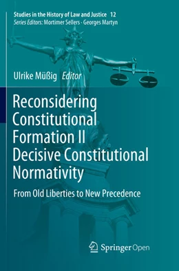 Abbildung von Müßig | Reconsidering Constitutional Formation II Decisive Constitutional Normativity | 1. Auflage | 2018 | beck-shop.de