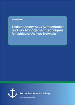 Abbildung von Maria | Efficient Anonymous Authentication and Key Management Techniques for Vehicular Ad-hoc Networks | 1. Auflage | 2017 | beck-shop.de