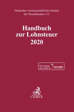 Abbildung von Deutsches Wissenschaftliches Institut Der Steuerberater E. V. | Handbuch zur Lohnsteuer 2020 | 1. Auflage | 2020 | beck-shop.de